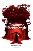 Le royaume de pierre d-angle t3