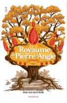 Le royaume de pierre d-angle t04 courage