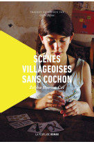 Scènes villageoises sans cochon