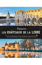 Les chateaux de la loire