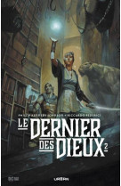 Le dernier des dieux tome 2