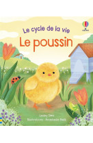 Le poussin - le cycle de la vie (des 2 ans)