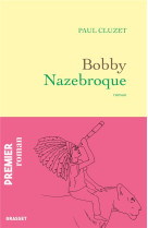 Bobby nazebroque