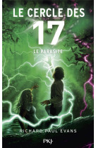 Le cercle des 17 - tome 8 le parasite