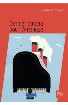 Dernier bateau pour l-amerique