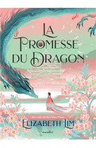 La promesse du dragon - reliée