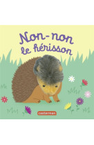 Non-non le herisson