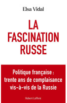 La fascination russe