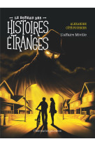 Le bureau des histoires etranges - l-affaire miville