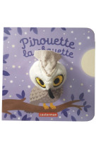 Pirouette la chouette