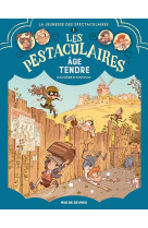 Les pestaculaires t01 l-age tendre