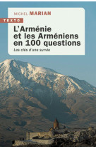 L'arménie et les arméniens en 100 questions