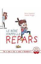 Le bebe s-appelle repars