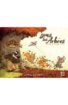 Sous les arbres - l'automne de monsieur grumpf