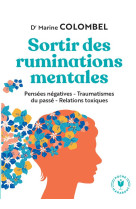 Sortir des ruminations mentales