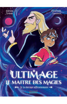 Ultimage, le maître des magies - le dernier affrontement