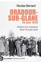 Oradour-sur-glane - 10 juin 1944