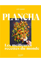 Plancha - les meilleures recettes du monde