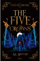 The five crowns t02 l-epee des sorciers