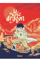 La voie dragon