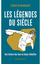 Les légendes du siècle