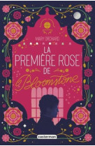 La première rose de bloomstone