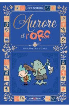 Aurore et l'orc - tome 1 - un nouveau à l'école