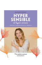 Hyper sensible et hyper sereine