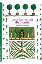 Tous les jardins du monde