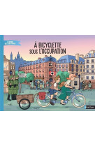 à bicyclette sous l'occupation