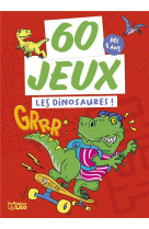 Bloc 60 jeux les dinosaures !