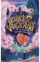 Bridget vanderpuff t01 et la grande evasion patissiere