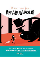 Il etait une fois affabulapolis