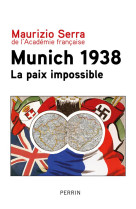 Munich 1938 - la paix impossible