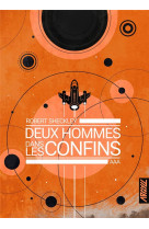 Deux hommes dans les confins