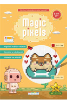 Magic pixels - niveau 2, 8 ans et plus