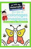 Je suis en maternelle ps mon bloc de coloriages magiques codes couleurs formes cherche et trouve