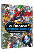 Spider-man - où se cache spider-man ? vol.2 - cherche et trouve - marvel