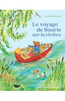 Le voyage de souris sur la riviere t02