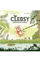 Clebsy chien de la jungle