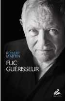 Flic guérisseur