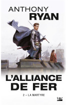 L-alliance de fer t02 la martyre