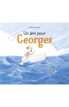 Un ami pour georges