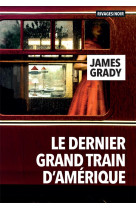 Le dernier grand train d'amérique