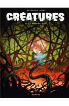 Créatures - tome 2 - la grande nuit