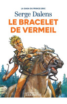 Le bracelet de vermeil