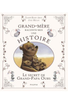 Le secret de grand-papa ours