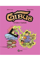 Gibus, tome 02 - guerre et sorciere