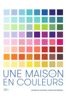 Une maison tout en couleurs