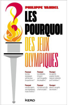 Les pourquoi des jeux olympiques